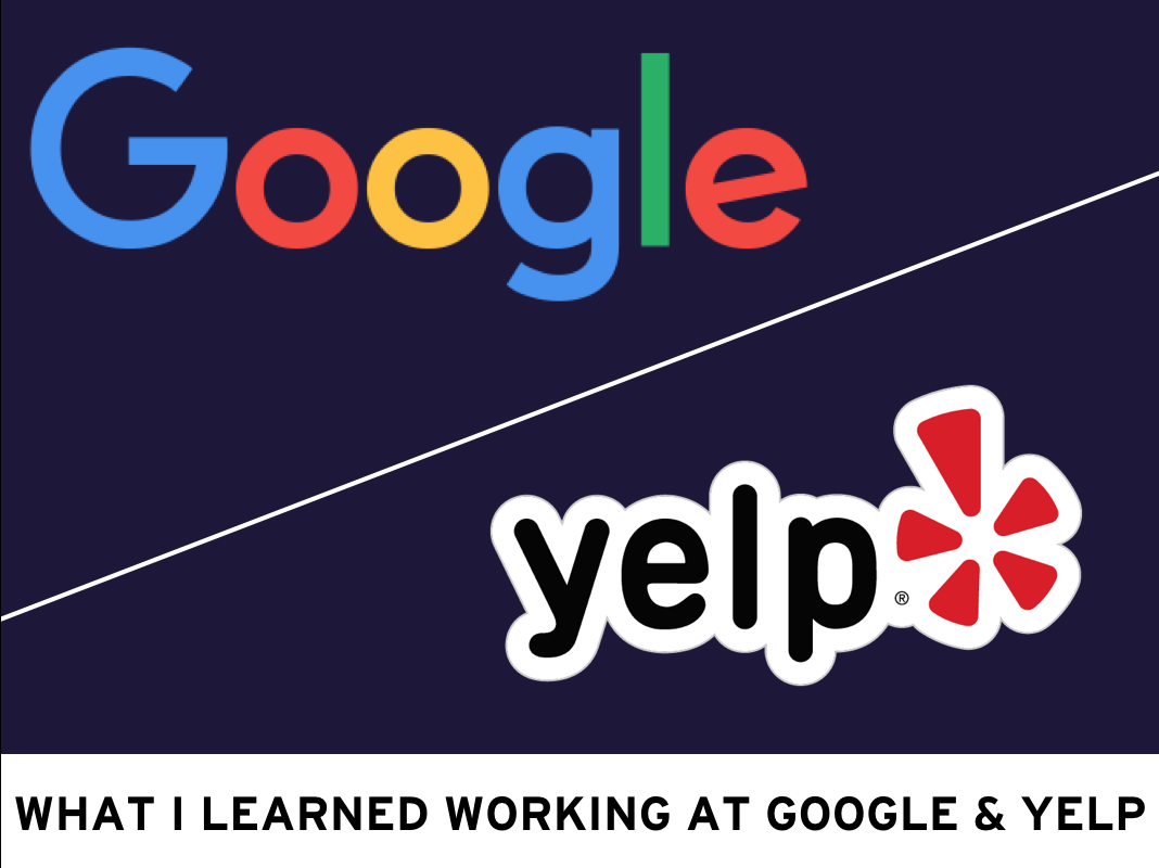 working at google and yelp